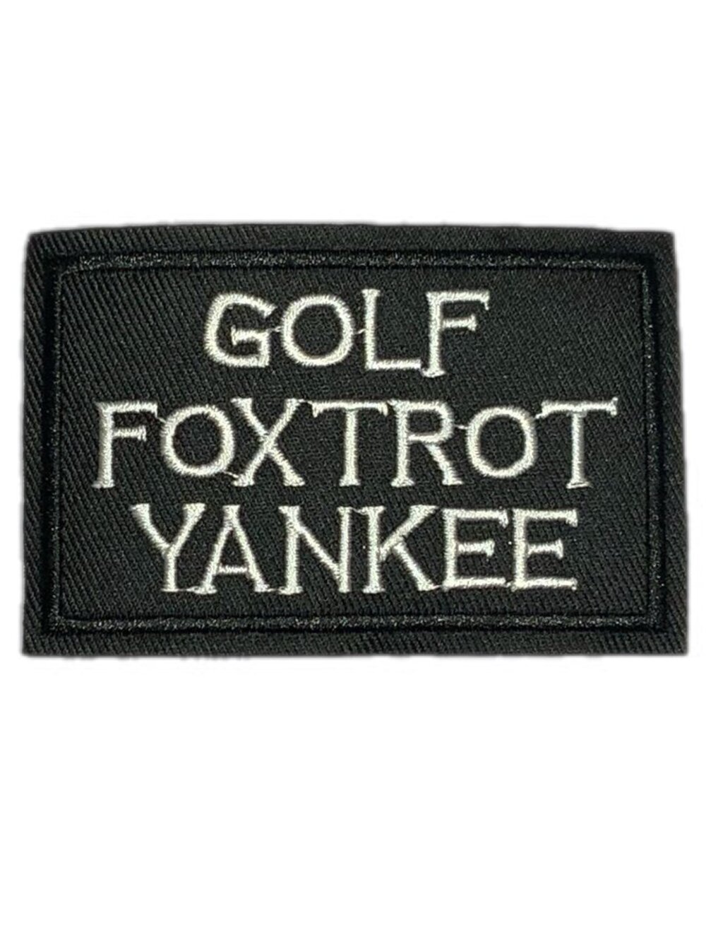 GFY Golf Foxtrot Yankee Embroidered Patch Morale Tactical Biker